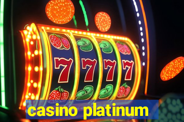 casino platinum