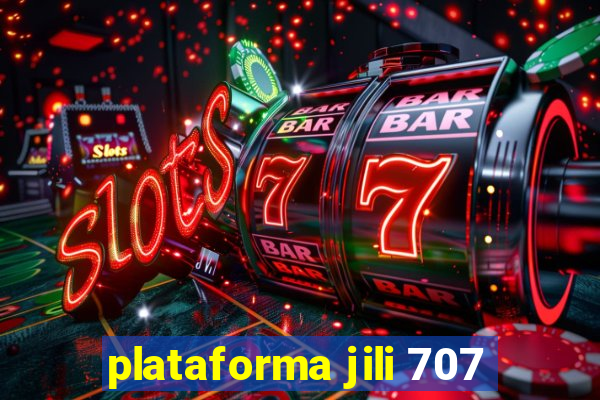 plataforma jili 707