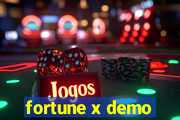 fortune x demo