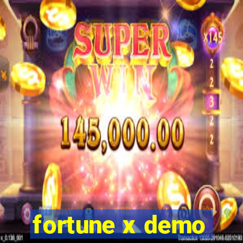 fortune x demo