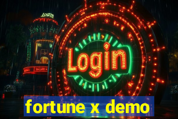 fortune x demo