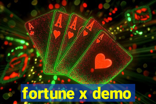 fortune x demo