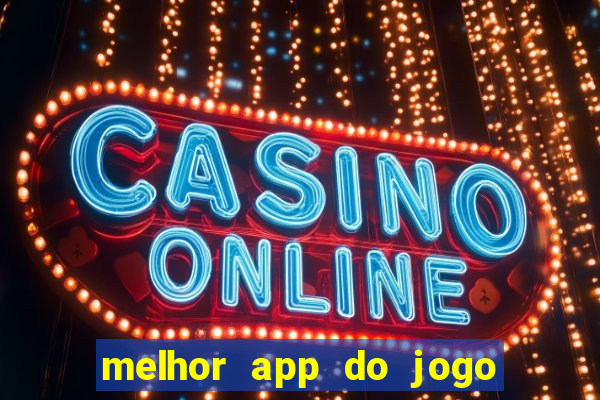 melhor app do jogo do bicho