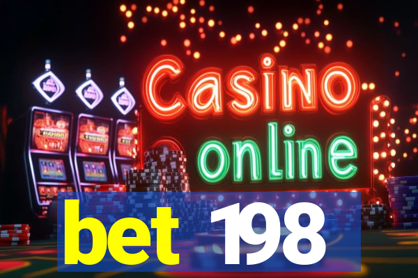 bet 198