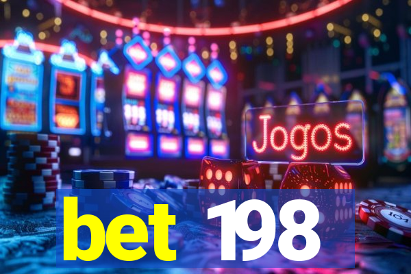 bet 198