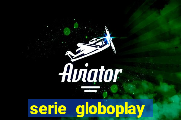 serie globoplay jogo que mudou a história