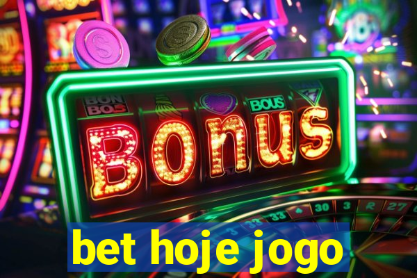 bet hoje jogo