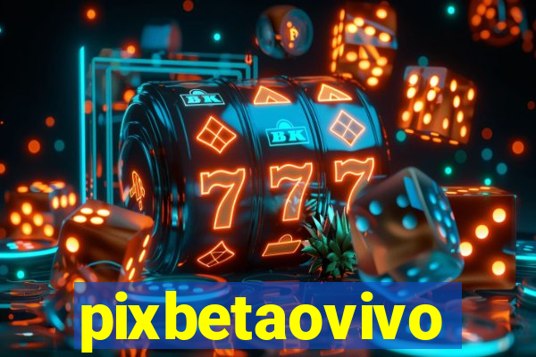 pixbetaovivo