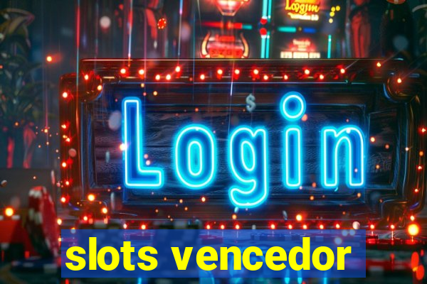 slots vencedor