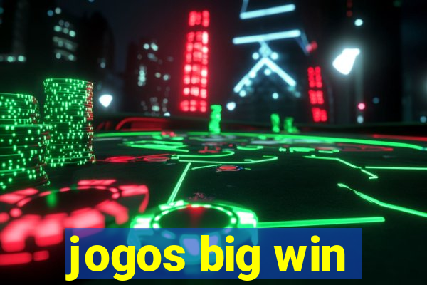 jogos big win