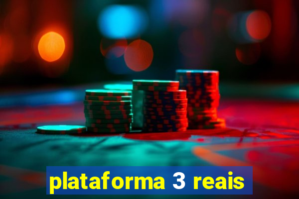 plataforma 3 reais