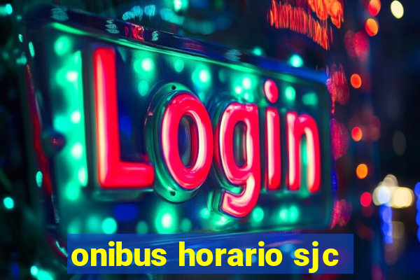 onibus horario sjc