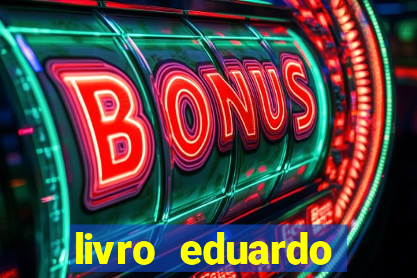 livro eduardo fortuna mercado financeiro