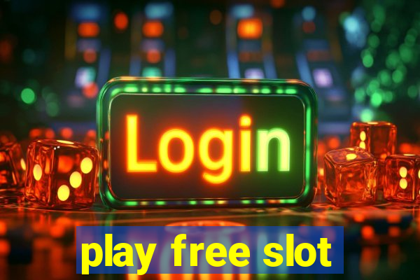 play free slot