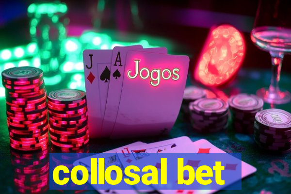 collosal bet