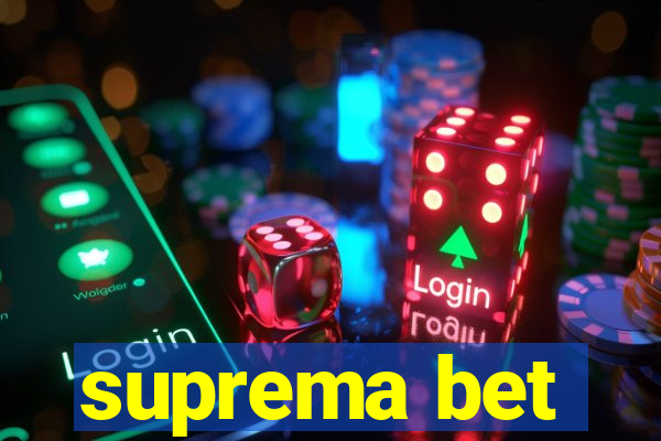 suprema bet