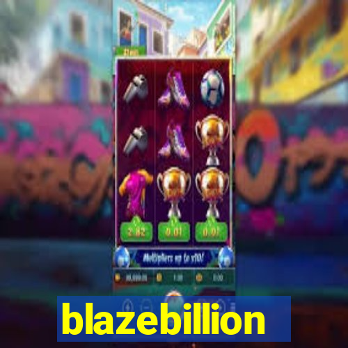 blazebillion