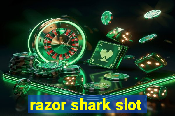 razor shark slot