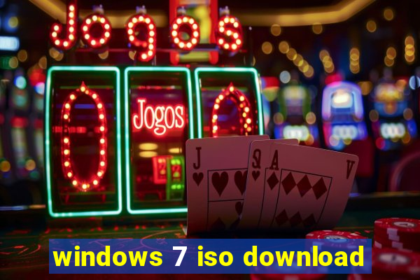 windows 7 iso download