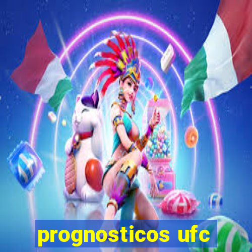 prognosticos ufc