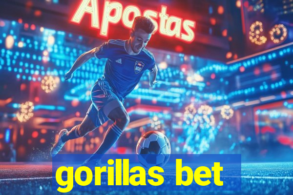 gorillas bet