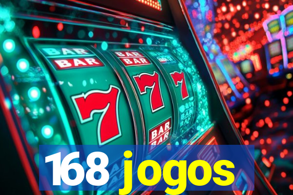 168 jogos