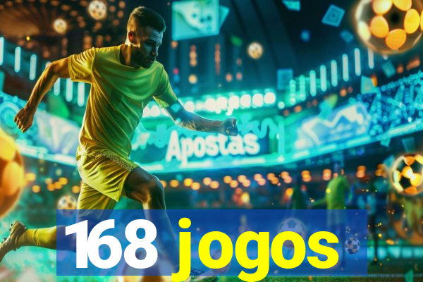 168 jogos