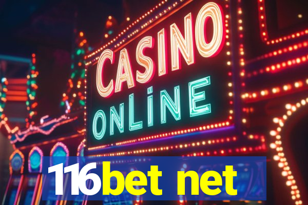 116bet net