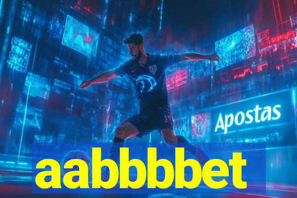 aabbbbet