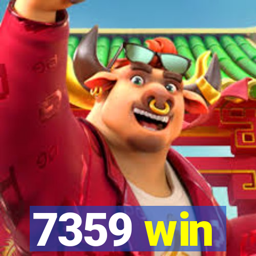 7359 win