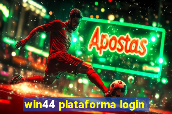 win44 plataforma login