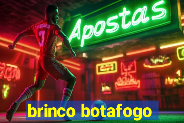 brinco botafogo