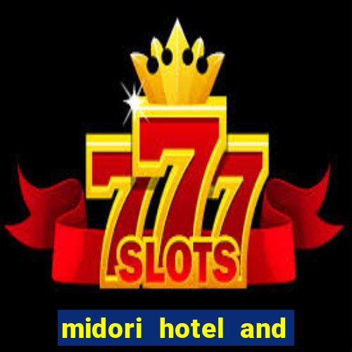 midori hotel and casino philippines