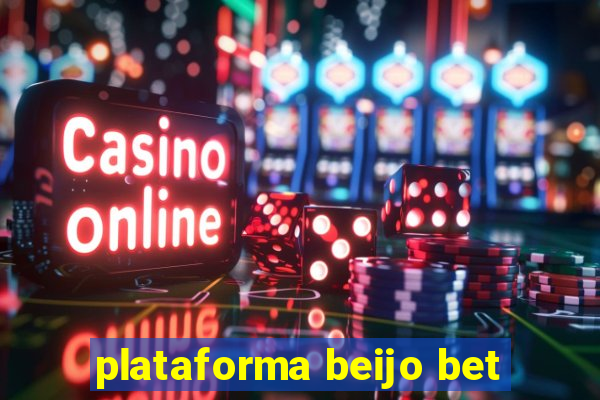 plataforma beijo bet