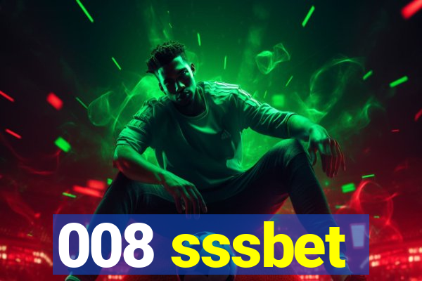 008 sssbet