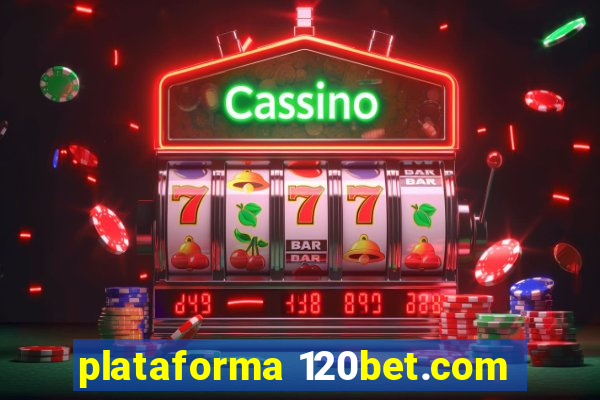 plataforma 120bet.com