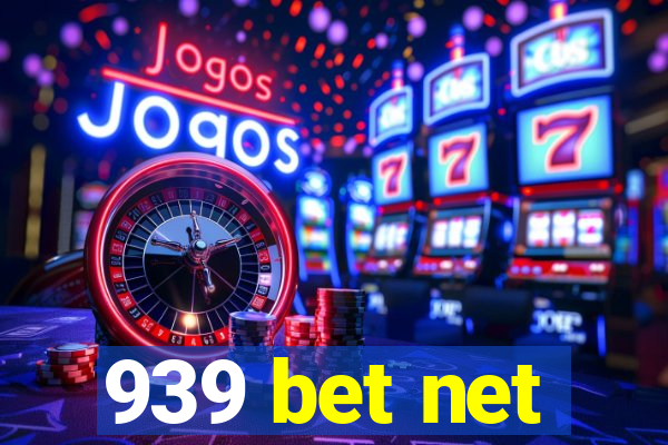 939 bet net