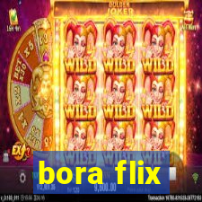 bora flix