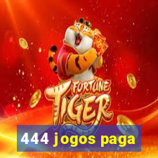 444 jogos paga