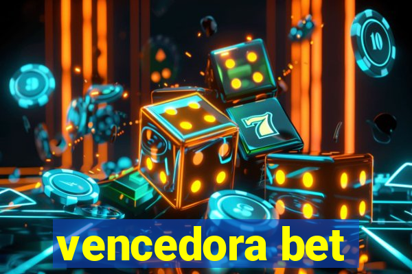 vencedora bet