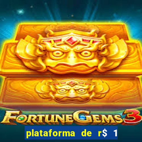 plataforma de r$ 1 para jogar