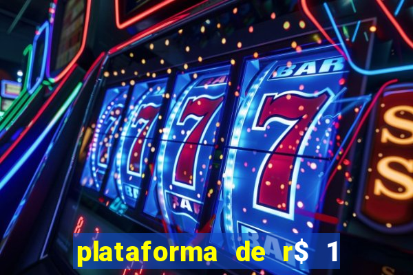 plataforma de r$ 1 para jogar