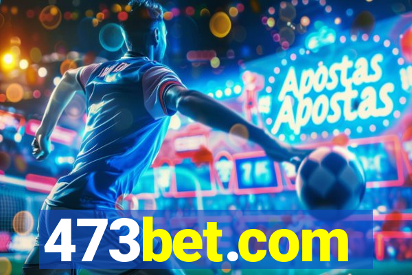 473bet.com