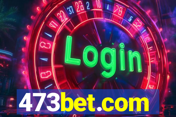 473bet.com