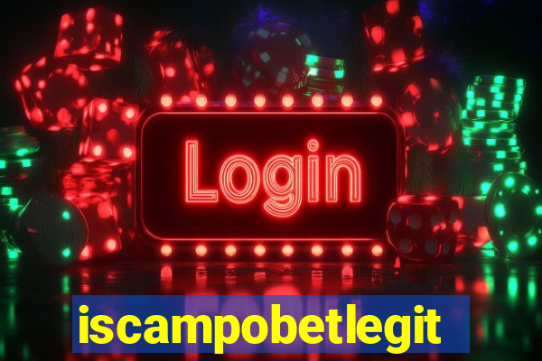 iscampobetlegit