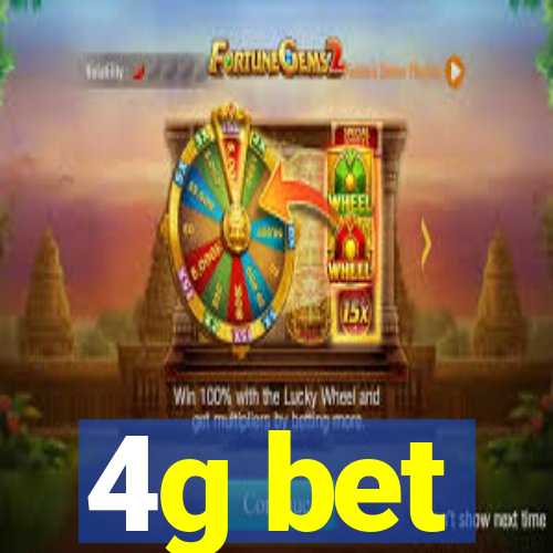 4g bet