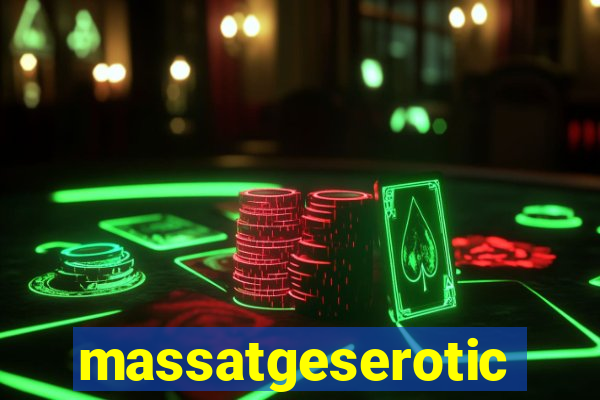 massatgeserotics's