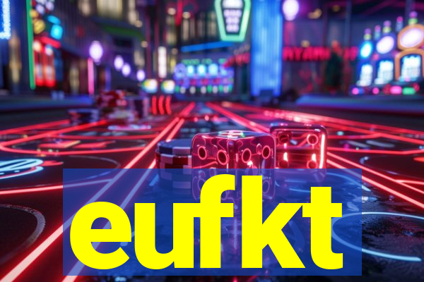 eufkt