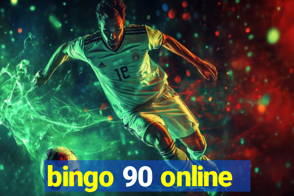 bingo 90 online