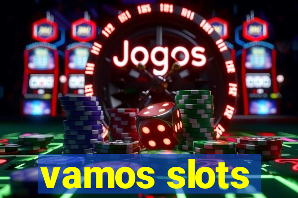 vamos slots